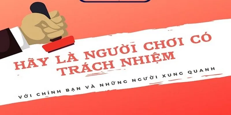 Tìm hiểu tổng quan về chơi có trách nhiệm May88