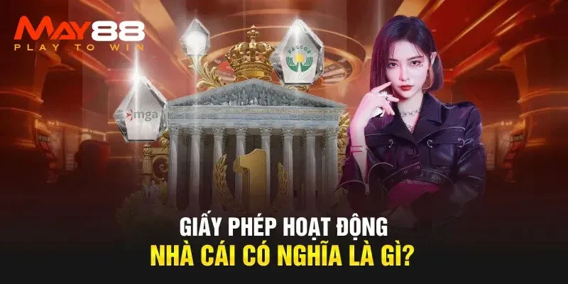 Vì sao nhà cái hoạt động lại cần có giấy phép?