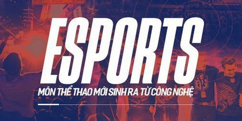 Hướng dẫn cá cược Esports